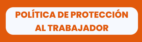 Proteccion al Trabajador